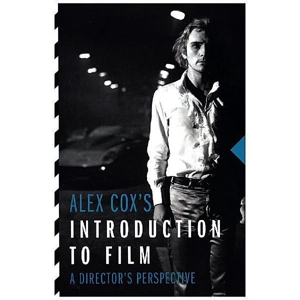 An Introduction to Film, Alex Cox