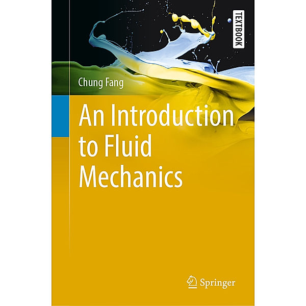 An Introduction to Fluid Mechanics, Chung Fang