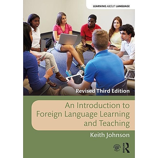 An Introduction to Foreign Language Learning and Teaching, Keith Johnson