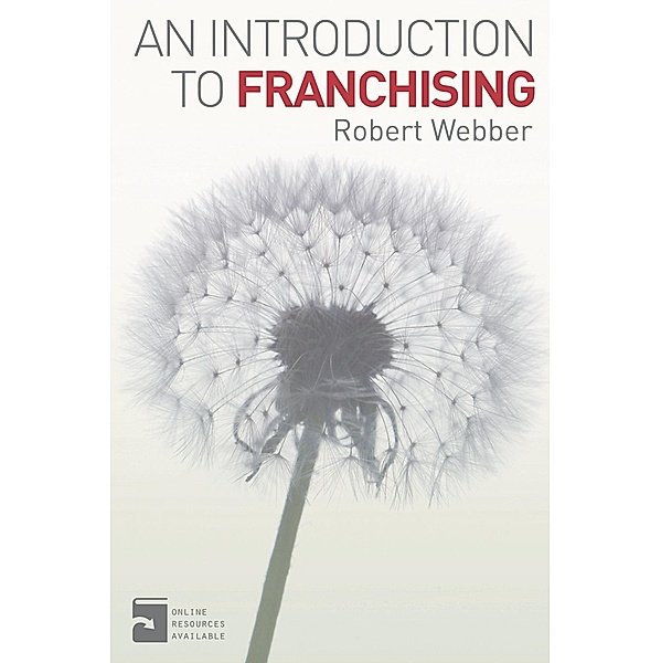 An Introduction to Franchising, Robert Webber