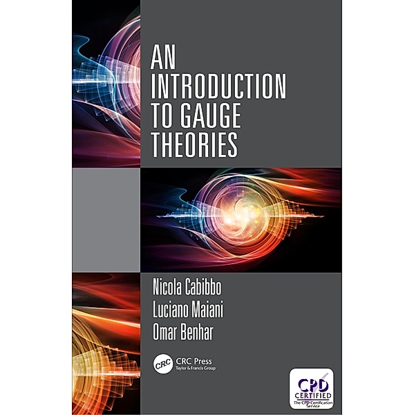 An Introduction to Gauge Theories, Nicola Cabibbo, Luciano Maiani, Omar Benhar