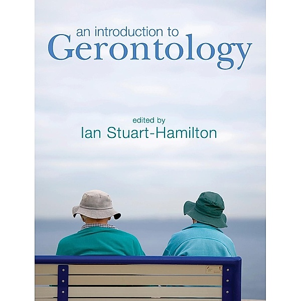 An Introduction to Gerontology, Ian Stuart-Hamilton