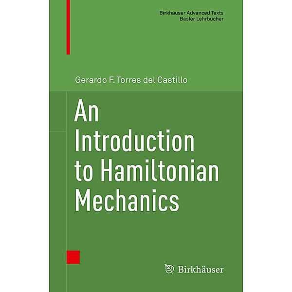 An Introduction to Hamiltonian Mechanics, Gerardo F. Torres del Castillo