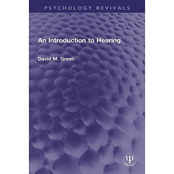 An Introduction to Hearing, David M. Green