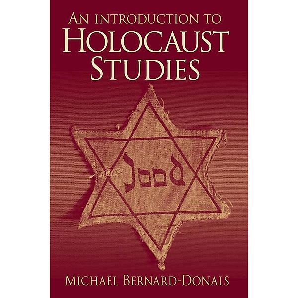 An Introduction to Holocaust Studies, Michael Bernard-Donals