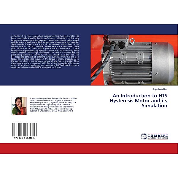 An Introduction to HTS Hysteresis Motor and its Simulation, Joyashree Das