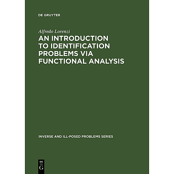 An Introduction to Identification Problems via Functional Analysis, Alfredo Lorenzi