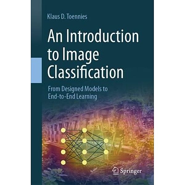 An Introduction to Image Classification, Klaus D. Toennies