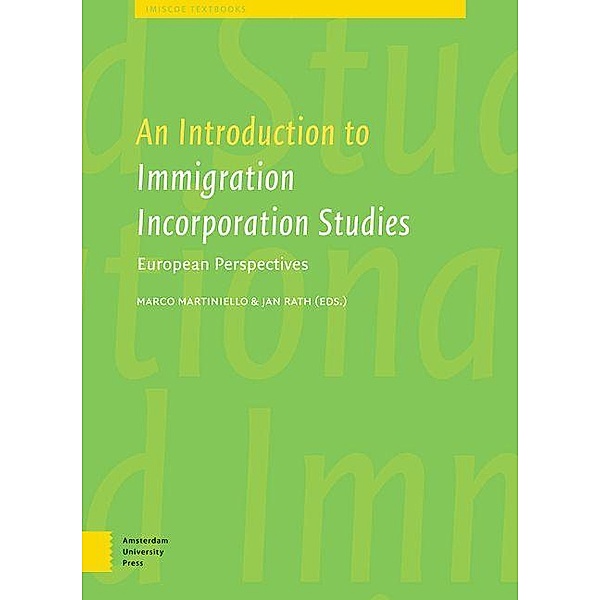 An Introduction to Immigrant Incorporation Studies
