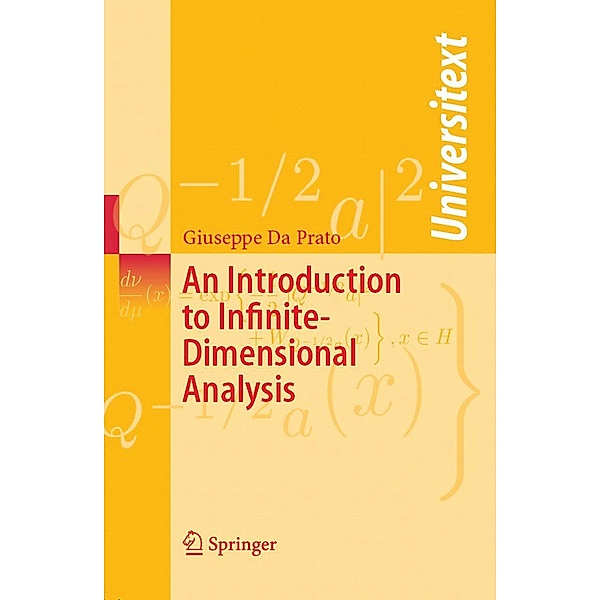 An Introduction to Infinite-Dimensional Analysis / Universitext, Giuseppe Da Prato