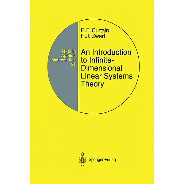 An Introduction to Infinite-Dimensional Linear Systems Theory, Ruth F. Curtain, Hans Zwart