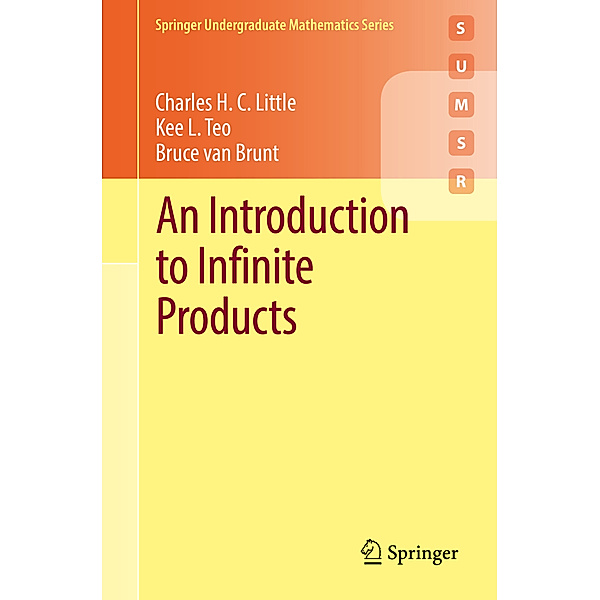 An Introduction to Infinite Products, Charles H. C. Little, Kee L. Teo, Bruce van Brunt