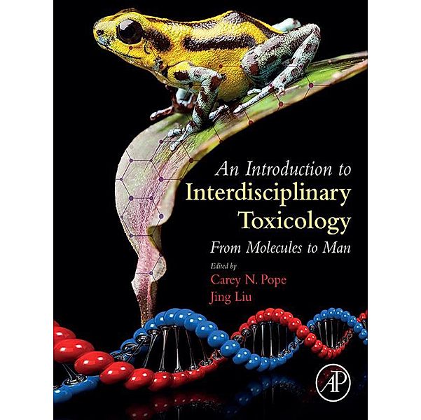 An Introduction to Interdisciplinary Toxicology