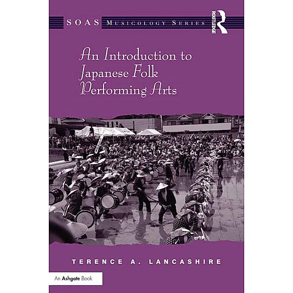 An Introduction to Japanese Folk Performing Arts, Terence A. Lancashire