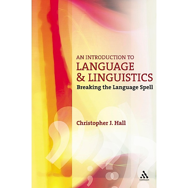 An Introduction to Language and Linguistics, Christopher J. Hall