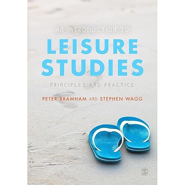 An Introduction to Leisure Studies, Peter Bramham, Stephen Wagg