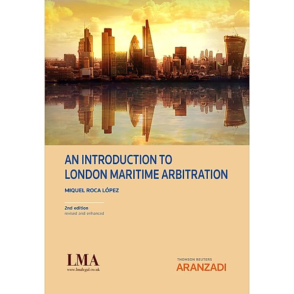 An introduction to London Maritime Arbitration / Estudios, Miquel Roca López