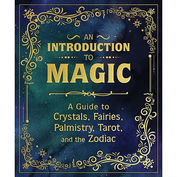 An Introduction to Magic, Nikki van De Car, Mikaila Adriance, Pliny T. Young, Eugene Fletcher