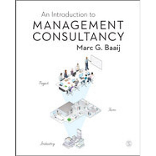An Introduction to Management Consultancy, Marc G. Baaij