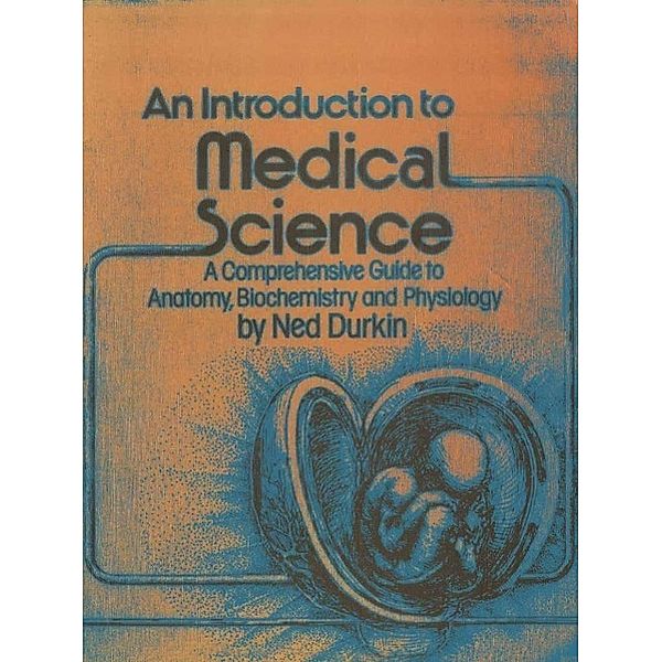 An Introduction to Medical Science, N. Durkin