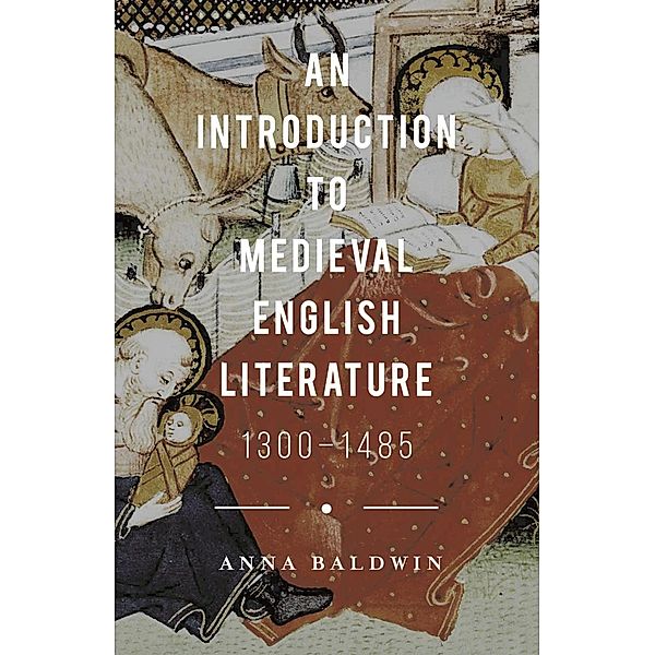 An Introduction to Medieval English Literature, Anna Baldwin