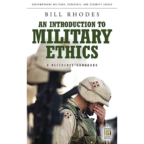 An Introduction to Military Ethics, Bill Rhodes