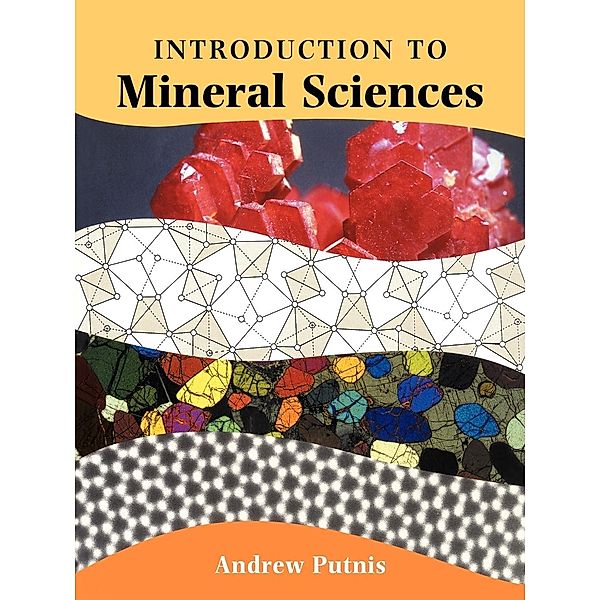 An Introduction to Mineral Sciences, Andrew Putnis