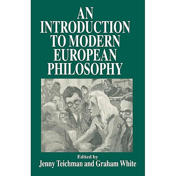 An Introduction to Modern European Philosophy