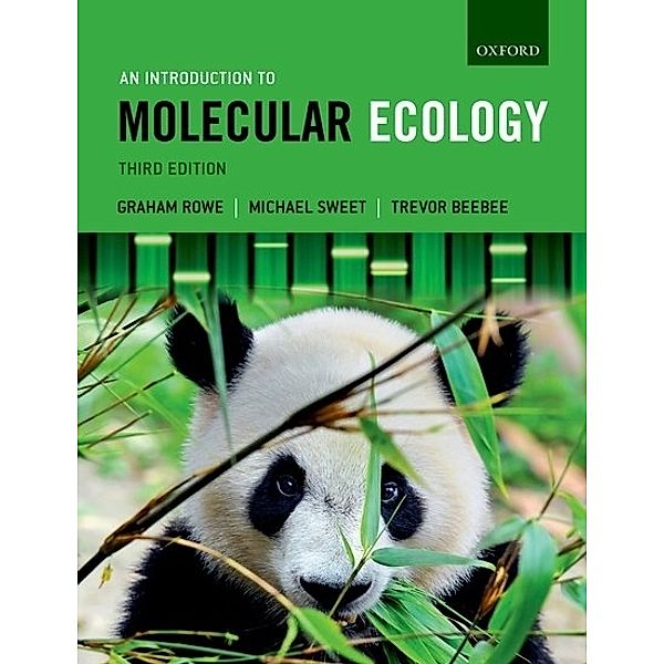 An Introduction to Molecular Ecology, Graham Rowe, Michael Sweet, Trevor Beebee