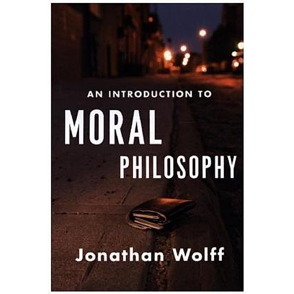 An Introduction to Moral Philosophy, Jonathan Wolff