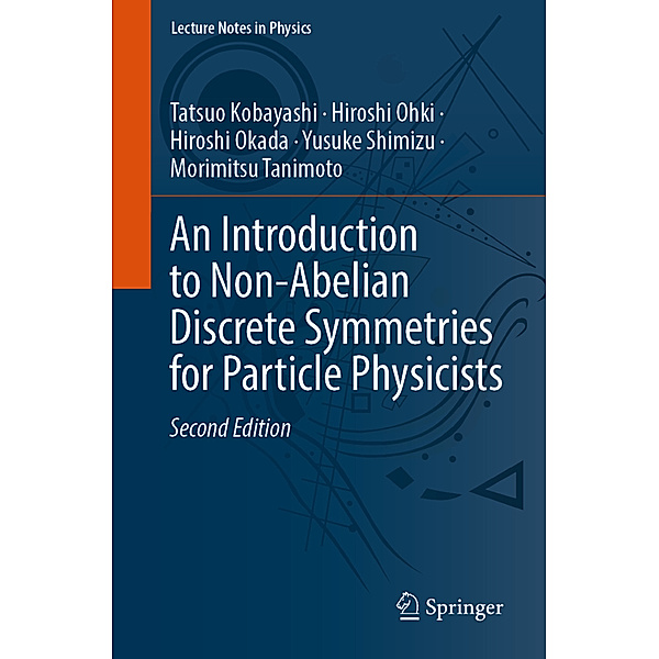 An Introduction to Non-Abelian Discrete Symmetries for Particle Physicists, Tatsuo Kobayashi, Hiroshi Ohki, Hiroshi Okada, Yusuke Shimizu, Morimitsu Tanimoto