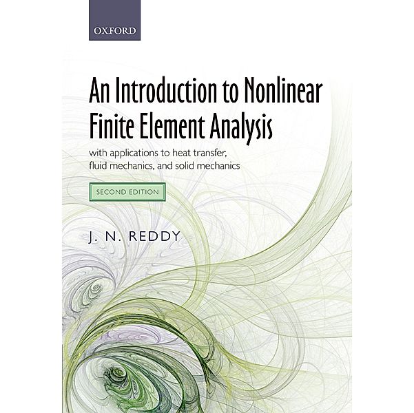 An Introduction to Nonlinear Finite Element Analysis Second Edition, J. N. Reddy
