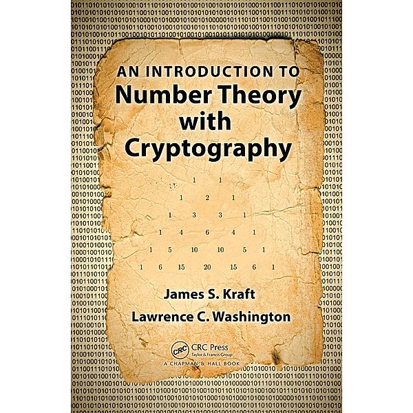 An Introduction to Number Theory with Cryptography, James S. Kraft, Lawrence C. Washington
