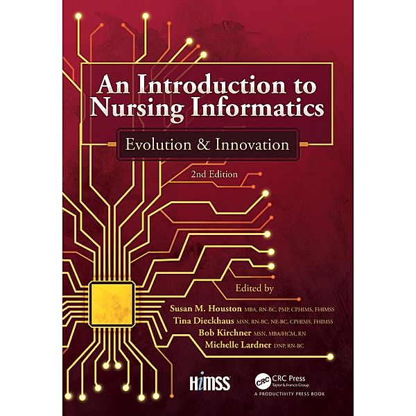 An Introduction to Nursing Informatics, Evolution, and Innovation, 2nd Edition