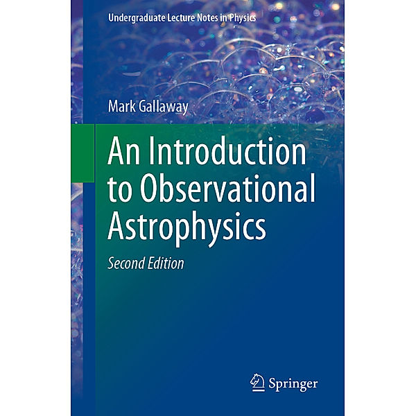 An Introduction to Observational Astrophysics, Mark Gallaway