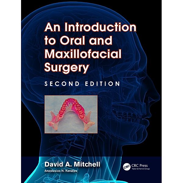 An Introduction to Oral and Maxillofacial Surgery, David Mitchell