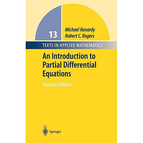 An Introduction to Partial Differential Equations, Michael Renardy, Robert C. Rogers