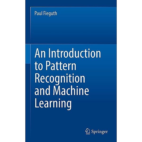 An Introduction to Pattern Recognition and Machine Learning, Paul Fieguth