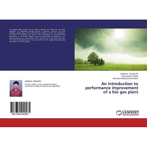 An Introduction to performance improvement of a bio gas plant, Subbarao Chamarthi, Purnanand V. Bhale