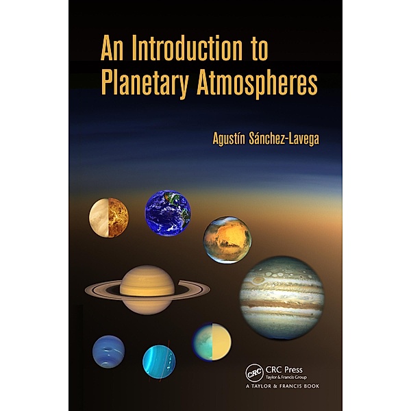 An Introduction to Planetary Atmospheres, Agustin Sanchez-Lavega