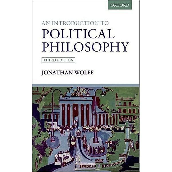 An Introduction to Political Philosophy, Jonathan Wolff