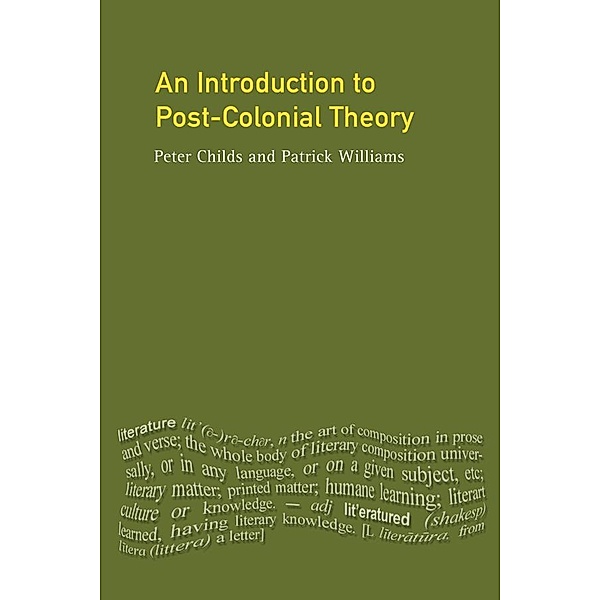 An Introduction To Post-Colonial Theory, Peter Childs, Patrick Williams