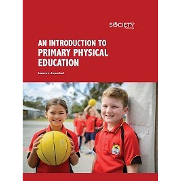 An Introduction to Primary Physical Education, Lauren Joeckel