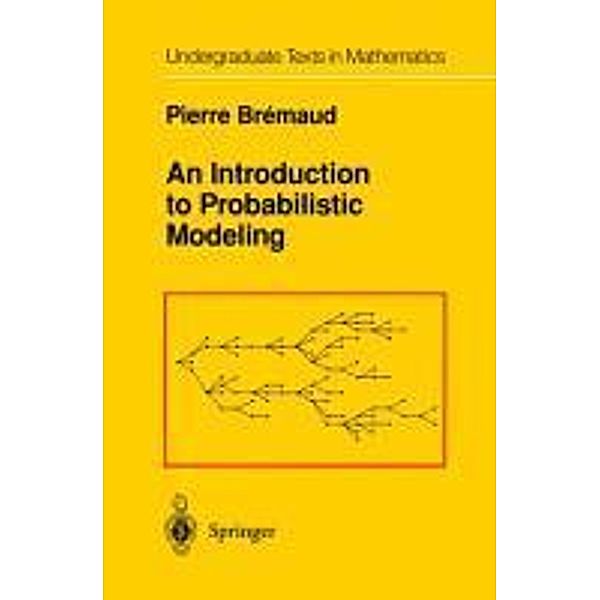 An Introduction to Probabilistic Modeling, Pierre Bremaud