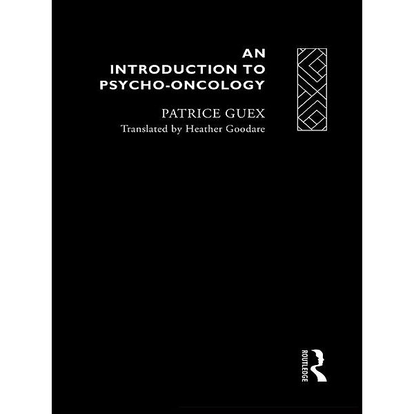 An Introduction to Psycho-Oncology, Patrice Guex