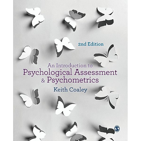 An Introduction to Psychological Assessment and Psychometrics, Keith Coaley