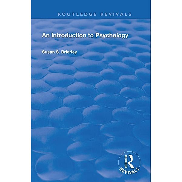 An Introduction to Psychology, Susan S. Brierley
