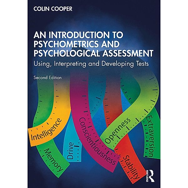 An Introduction to Psychometrics and Psychological Assessment, Colin Cooper