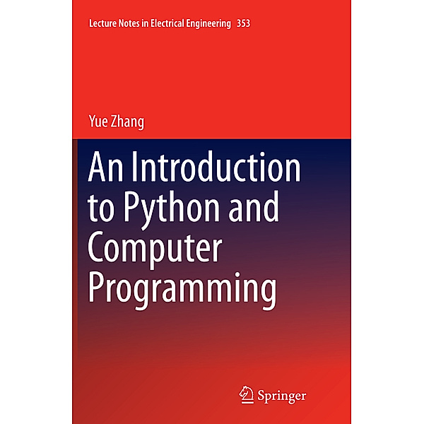 An Introduction to Python and Computer Programming, Yue Zhang