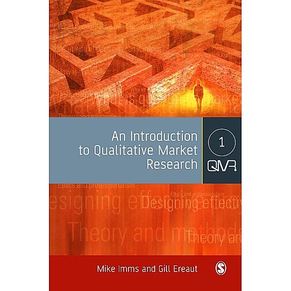An Introduction to Qualitative Market Research / SAGE Publications Ltd, Mike Imms, Gill Ereaut